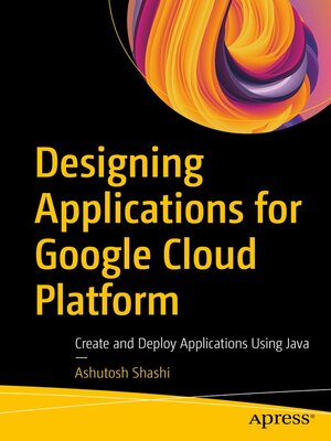 cover image of Designing Applications for Google Cloud Platform
